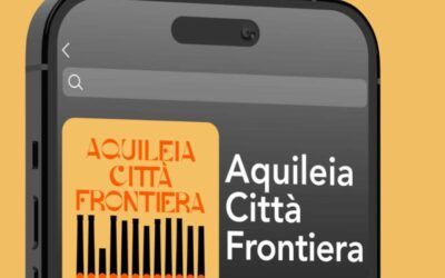 Aquileia Città Frontiera. Il podcast